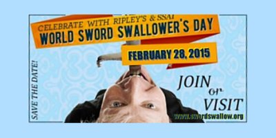 Click to sign up to celebrate WORLD SWORD SWALLOWER'S DAY with FREE SHOWS at RIPLEY'S BELIEVE IT OR NOT on Saturday, February 23, 2013